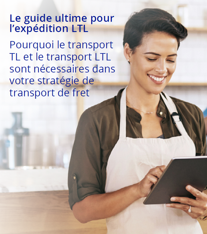 Pourquoi le transport TL et le transport LTL sont nécessaires dans votre stratégie de transport de fret électronique livre